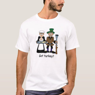 Got turkey? t-shirt
