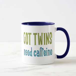 GOT TWINS need caffeine Mug