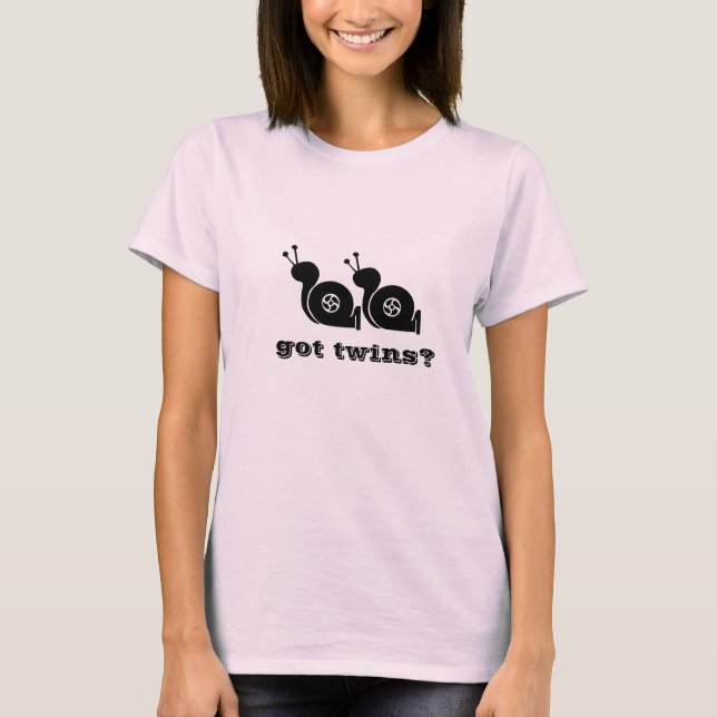 got twins? T-Shirt (Front)