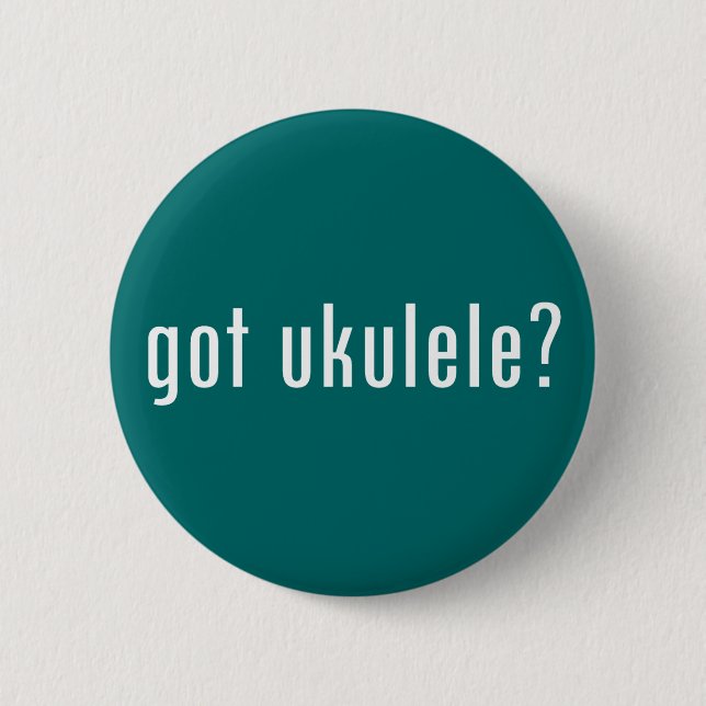 got ukulele? 6 cm round badge (Front)