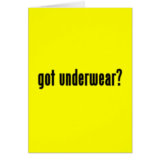 got underwear?
