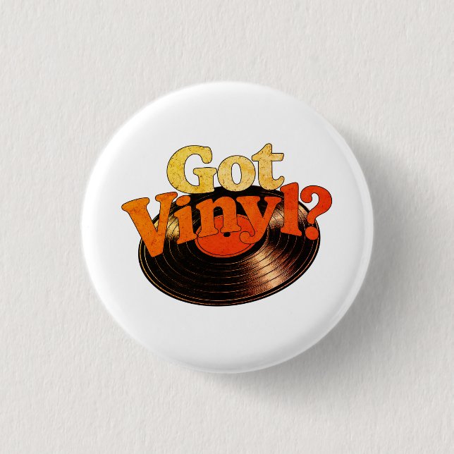 Got Vinyl Button (Front)