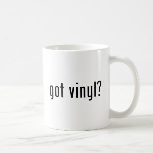got vinyl? coffee mug