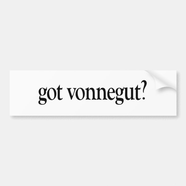 Got Vonnegut Bumper Sticker (Front)