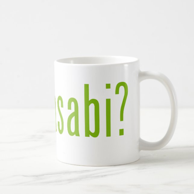 got wasabi? coffee mug (Right)