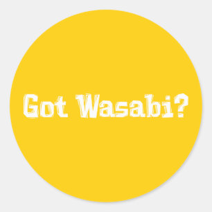 Got Wasabi Gifts Classic Round Sticker