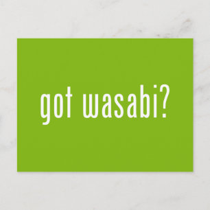 got wasabi? postcard