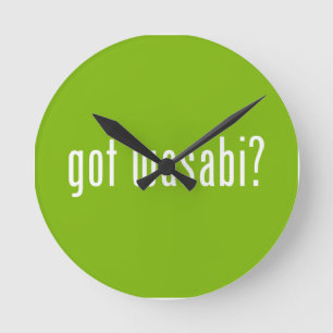 got wasabi? round clock