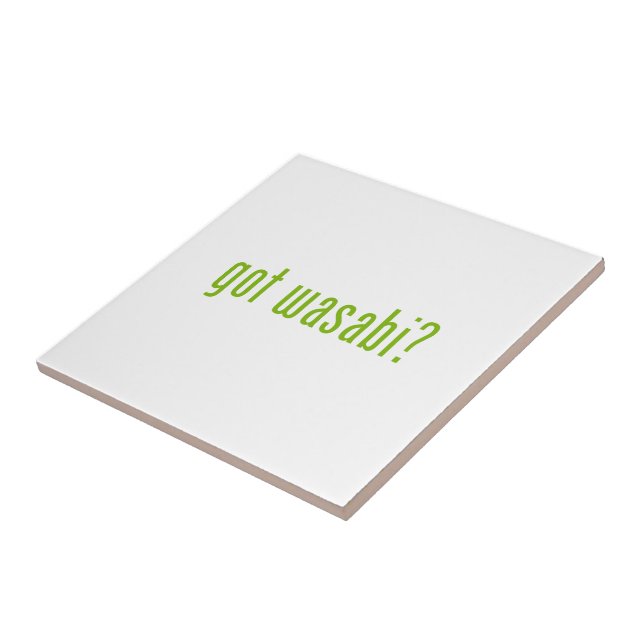 got wasabi? tile (Side)