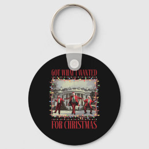 Got What I Wanted For Christmas Santa Funny Trump Key Ring