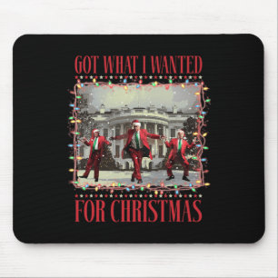 Got What I Wanted For Christmas Santa Funny Trump Mouse Mat