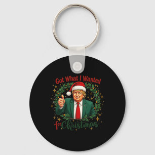 Got What I Wanted For Christmas Trump 2024 5 Key Ring