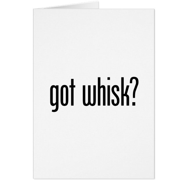 got whisk (Front)