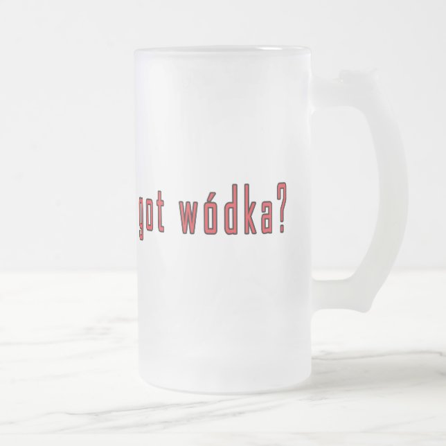 got wodka? frosted glass beer mug (Right)