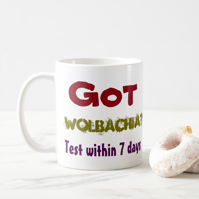 Got Wolbachia? Hundreds care by RoseWrites Coffee Mug (With Donut)