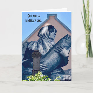 Got You a Birthday Cod Folded Card