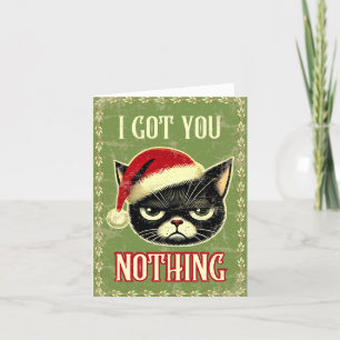 Got You Nothing Angry Funny Black Cat Christmas Holiday Card
