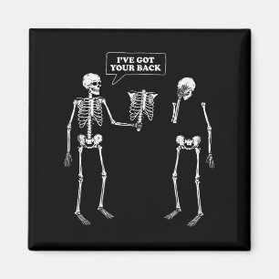 Got Your Back _ Funny Skeleton Pun Magnet