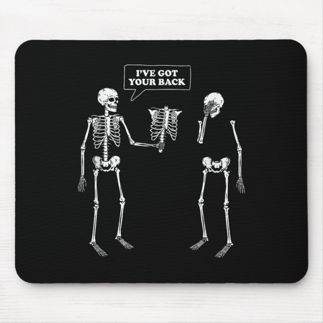 Got Your Back _ Funny Skeleton Pun  Mouse Mat (Front)