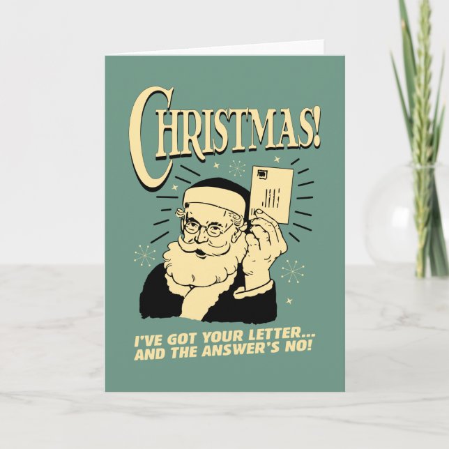 Got Your Letter.. The Answer's No Holiday Card (Front)