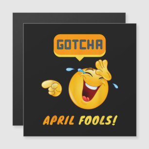 GOTCHA - April Fool's Day Funny