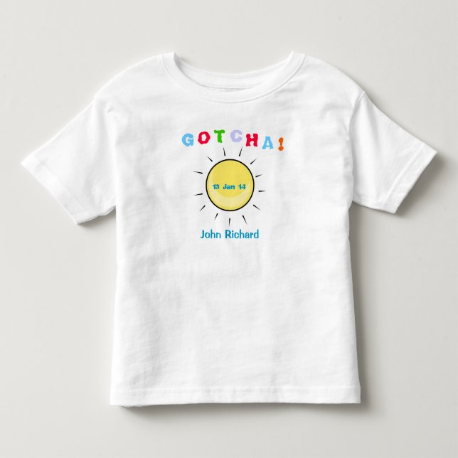 Gotcha Day - Adoption Design Toddler T-Shirt (Front)