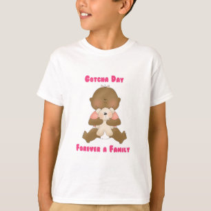 Gotcha Day Forever a Family T-Shirt