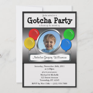 Gotcha Party Balloon Adoption Invitations