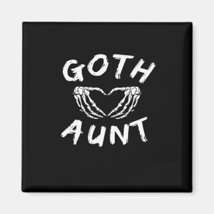 Goth Aunt Funny Emo Auntie Punk Cute Skeleton Hand Magnet