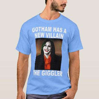 Gotham Has A New Villain The Giggler Kamala T-Shirt