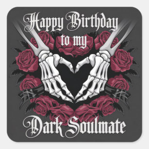 Gothic Birthday Design for Your Dark Soulmate Square Sticker