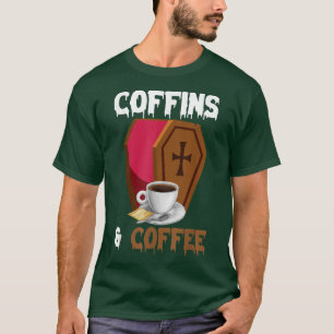 Gothic Coffins & Coffee  Mortician Halloween Mummy T-Shirt