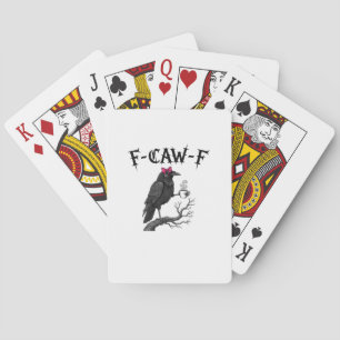 Gothic Crow F-Caw-F Bird Funny Halloween Raven Playing Cards