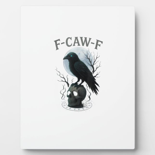 Gothic Crow F-Caw-F Raven Skull Moon Halloween Plaque (Front)