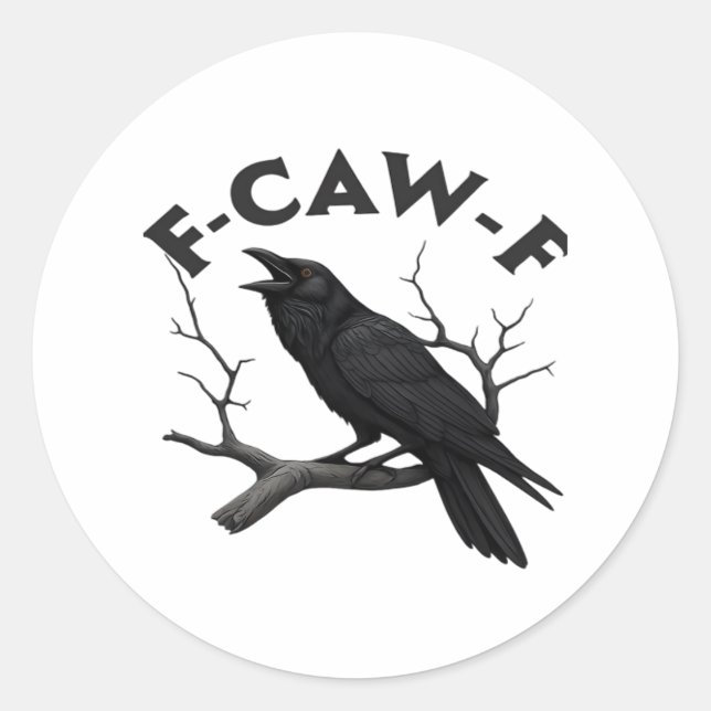 Gothic Crow Funny F-Caw-F Humour Essential Creativ Classic Round Sticker (Front)