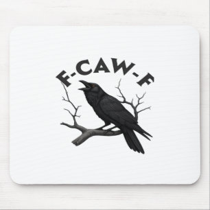 Gothic Crow Funny F-Caw-F Humour Essential Creativ Mouse Mat