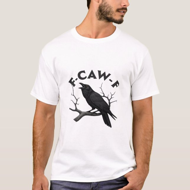 Gothic Crow Funny F-Caw-F Humour Essential Creativ T-Shirt (Front)