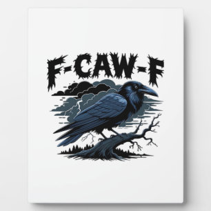 Gothic Crow Funny Humour F-Caw-F Essential Minimal Plaque