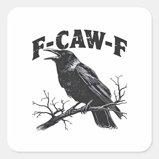 Gothic Crow Humor F-Caw-F Funny Essential Square Sticker (Front)