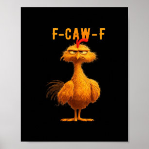 Gothic F-Caw-F Crow Funny Humor Poster
