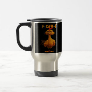 Gothic F-Caw-F Crow Funny Humor Travel Mug