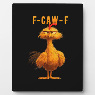 Gothic F-Caw-F Crow Funny Humour Plaque