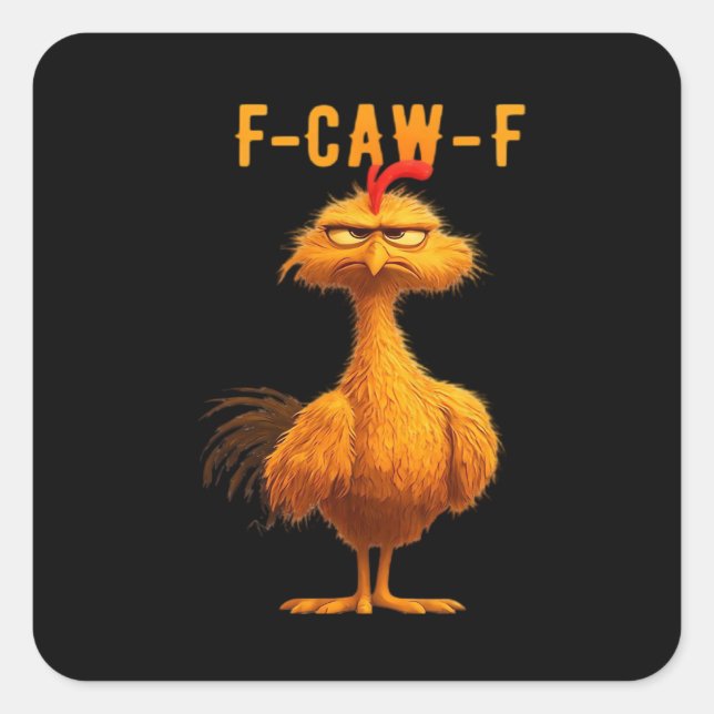 Gothic F-Caw-F Crow Funny Humour Square Sticker (Front)