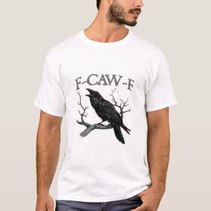 Gothic F-Caw-F Funny Crow Humor Essential Vintage  T-Shirt