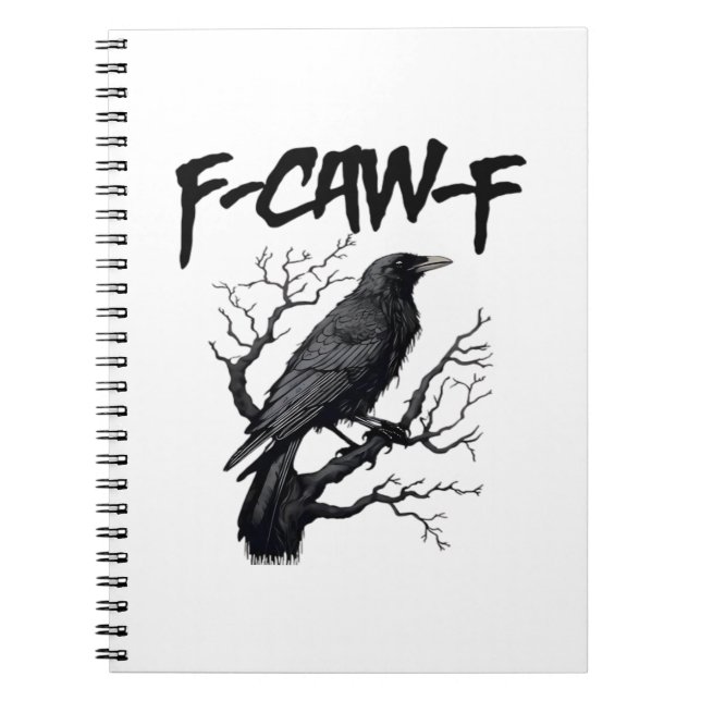 Gothic F-Caw-F Humour Crow Funny Essential Cool Un Notebook (Front)