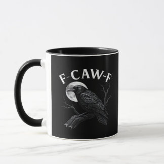 Gothic F-Caw-F Humour Funny Crow Mug