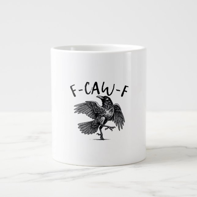 Gothic Funny F-Caw-F Crow Humor Essential Aestheti Large Coffee Mug (Front)