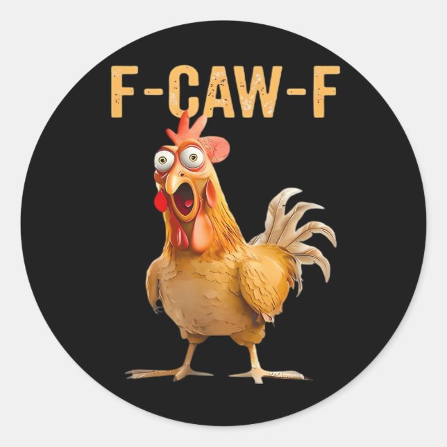 Gothic Funny Humor Crow F Caw F Style Classic Round Sticker (Front)