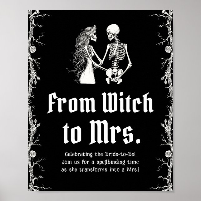 Gothic Halloween Skeleton From Witch To Mrs. Sign (Front)