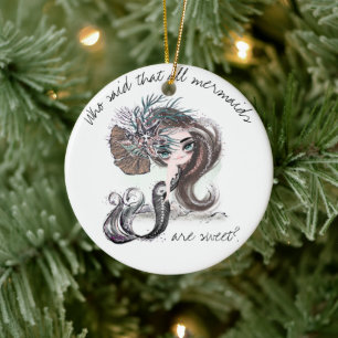 Gothic Mermaid   Not All Mermaids Are Sweet Ceramic Tree Decoration